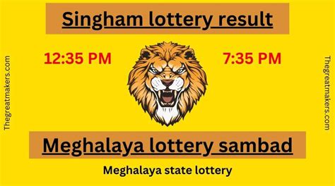 singham lottery sambad singam lottery sambad|Meghalaya State Lottery Result 26.5.2024 Today Live 12:35 PM.